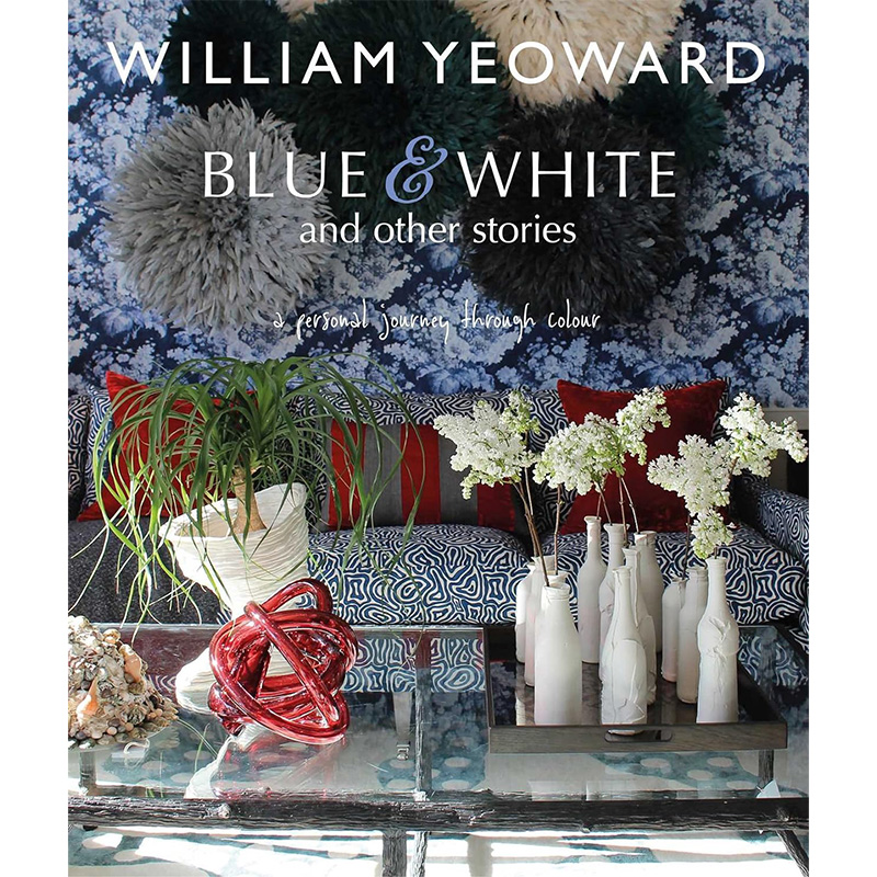 William Yeoward: Blue and White and Other Stories Синий Белый William Yeoward: Blue and White and Other Stories Синий Белый в Барнауле | Loft Concept