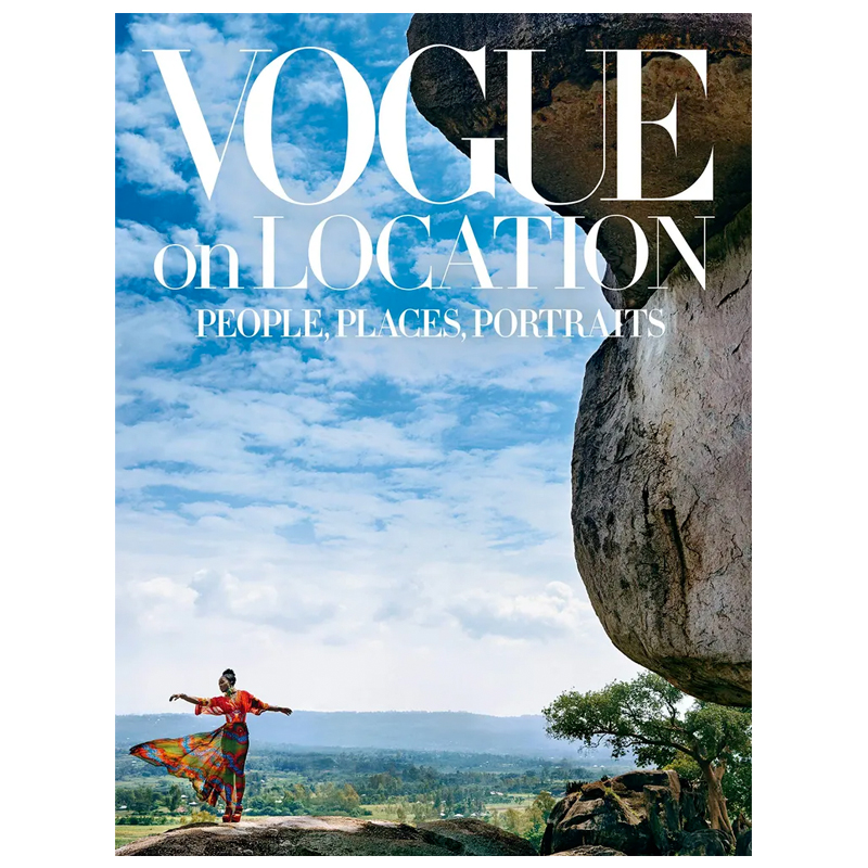 Vogue on Location: People, Places, Portraits Vogue on Location: People, Places, Portraits в Барнауле | Loft Concept