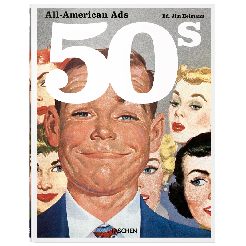 Heller Steven All-American Ads of the 50s Heller Steven All-American Ads of the 50s в Барнауле | Loft Concept