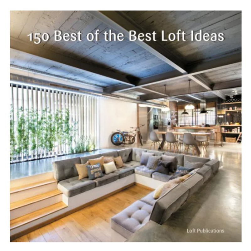 Книга 150 Best of the Best Loft Ideas Книга 150 Best of the Best Loft Ideas в Барнауле | Loft Concept