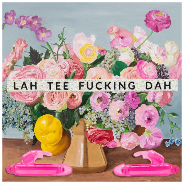 Картина Lah Tee Fucking Dah Мульти Картина Lah Tee Fucking Dah Мульти в Барнауле | Loft Concept
