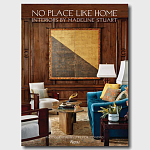 Подарочная Книга No Place Like Home: Interiors by Madeline Stuart варинант исполнения - 1 | Loft Concept в Барнауле