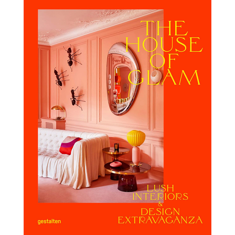 The House of Glam: Lush Interiors and Design Extravaganza Оранжевый The House of Glam: Lush Interiors and Design Extravaganza Оранжевый в Барнауле | Loft Concept