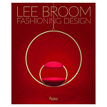 Иллюстрированная монография дизайнера Ли Брума Fashioning Design: Lee Broom варинант исполнения - 1 | Loft Concept в Барнауле